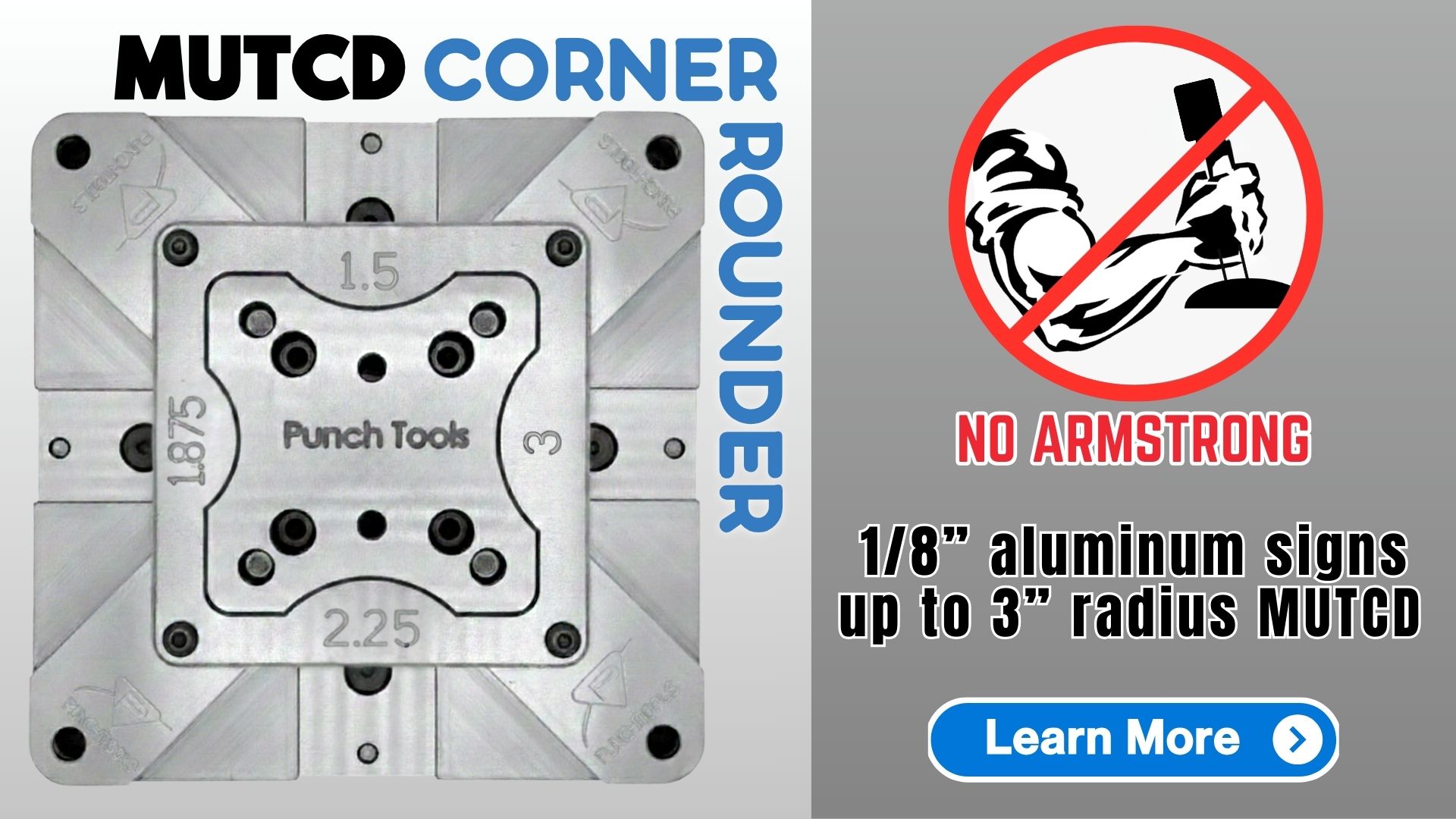 MUTCD corner rounder - 1 inch to 3 inch radius